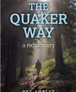 "The Quaker Way: a rediscovery," Rex Ambler (2013)